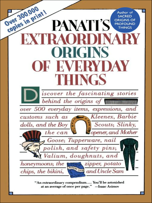 Title details for Extraordinary Origins of Everyday Things by Charles Panati - Available